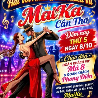 Poster đêm nhạc và khiêu vũ Maika Cần Thơ